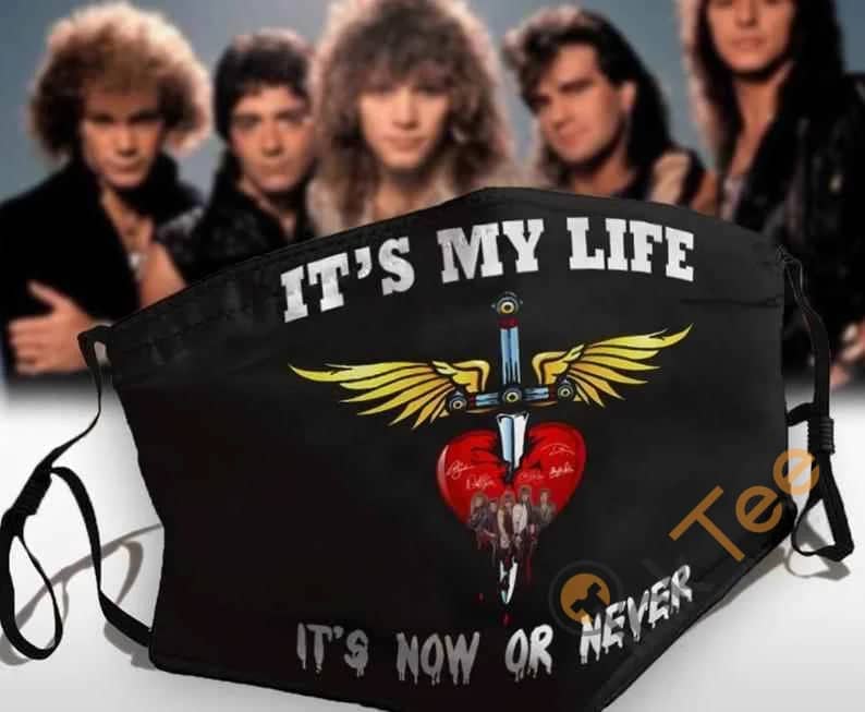 It'S My Life ' Now Or Never Bon Jovi Rock Band Fans Anti Droplet Filter Cotton Face Mask