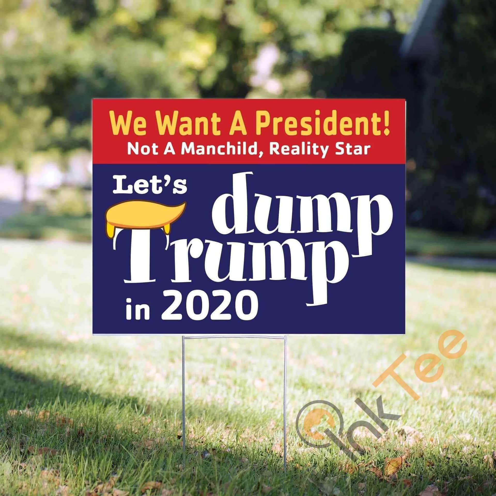 Let's Dump Trump In 2020  Manchild Yard Sign