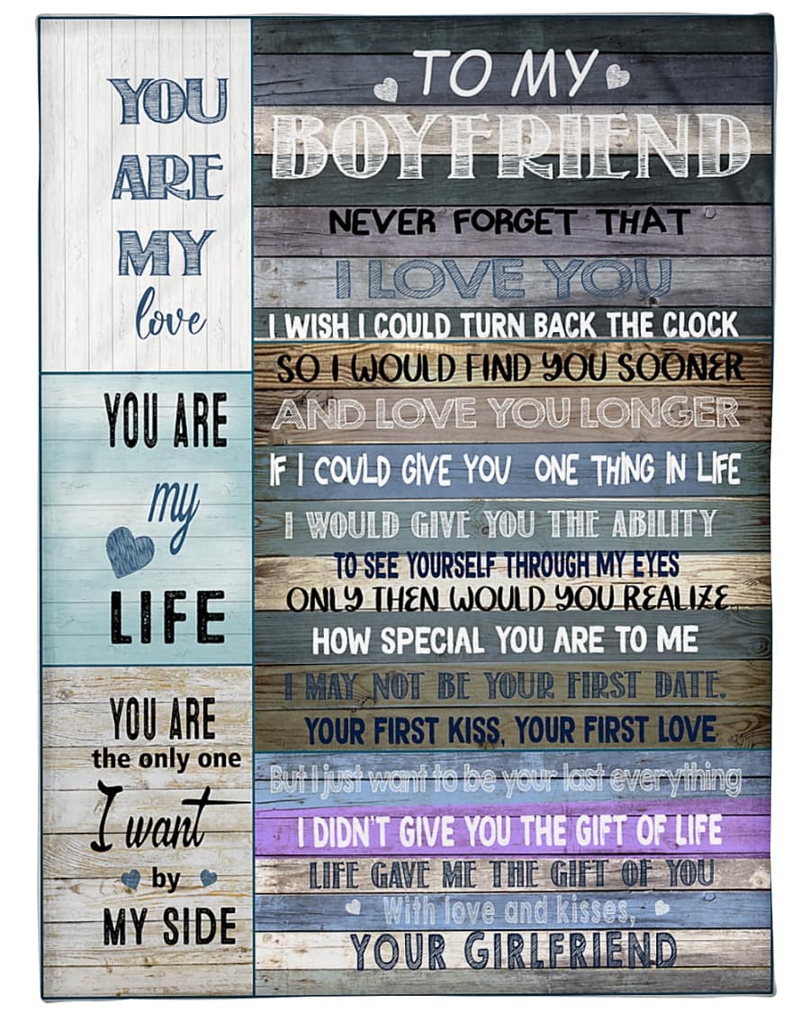 Message To My Boyfriend You Are My Love You Are My Life You Are The Only One I Want To Be My Side Fleece Blanket