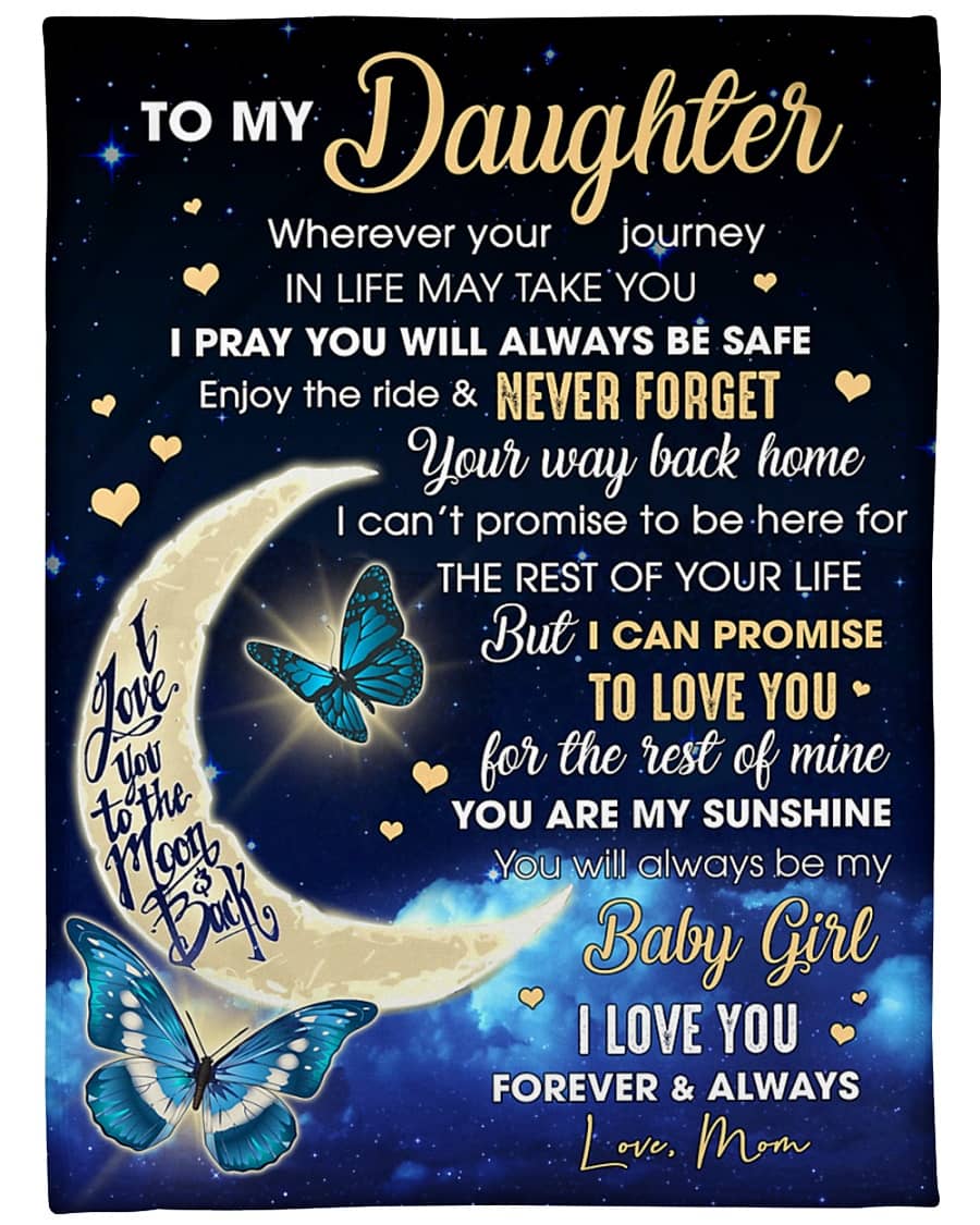 Message To My Daughter I Pray You Will Always Be Safe - Love Mom Fleece Blanket