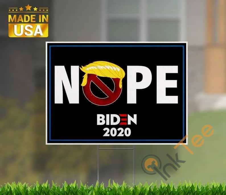 Nope Biden 2020 Yard Sign