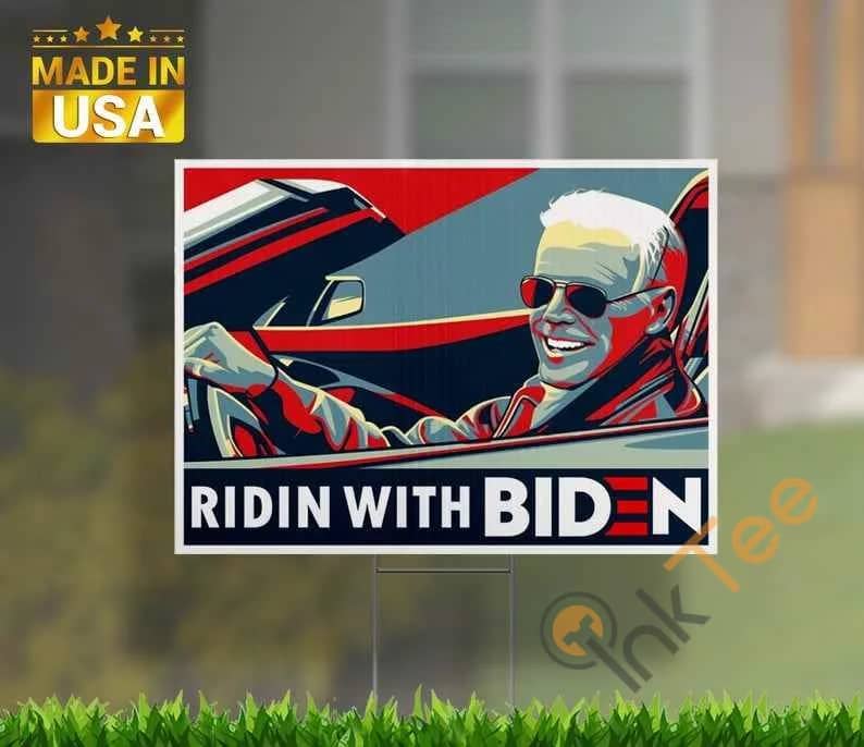 Ridin With Biden Yard Sign