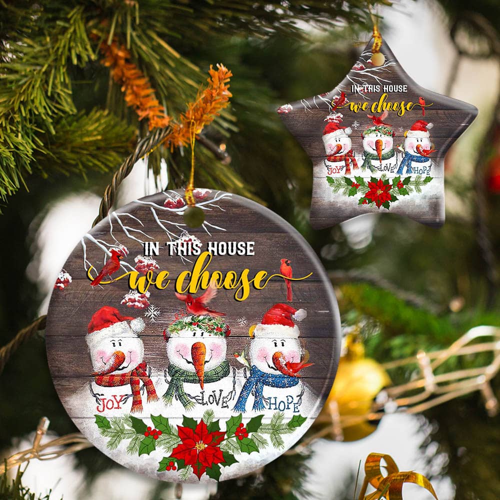 Snowman In This House We Choose Ceramic Circle Ornament Personalized Gifts