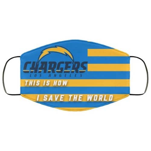 This Is How I Save The World Los Angeles Chargers Washable No4664 Face Mask