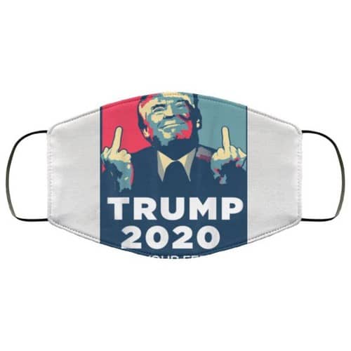 Trump 2020 Fuck Your Feelings Washable No4755 Face Mask