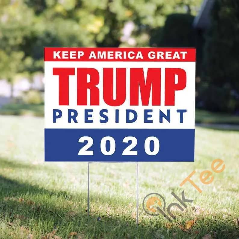 Trump President  Keep America Great Yard Sign