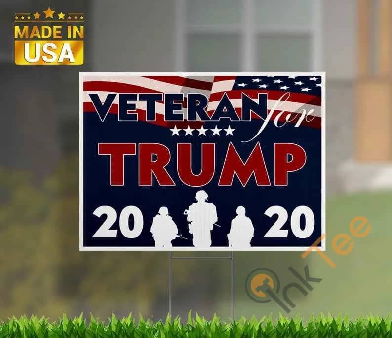 Veteran For Trump 2020 Yard Sign