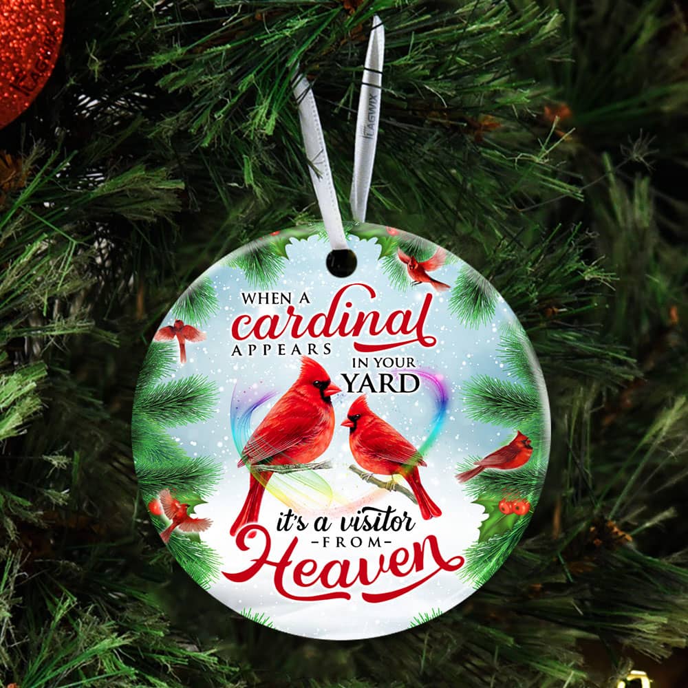 When A Cardinal Appears In Your Yard It�s A Visitor From Heaven Ceramic Circle Ornament Personalized Gifts