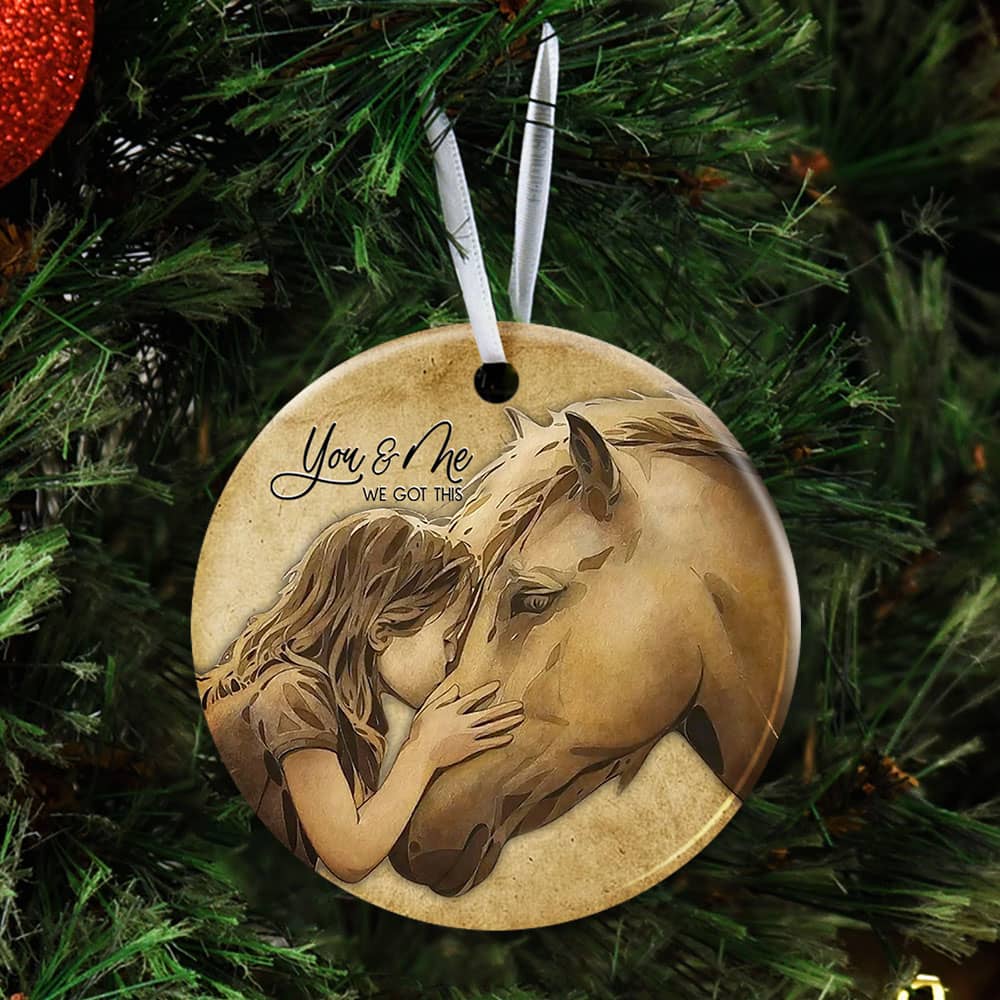 You And Me We Got This Horse Ceramic Circle Ornament Personalized Gifts