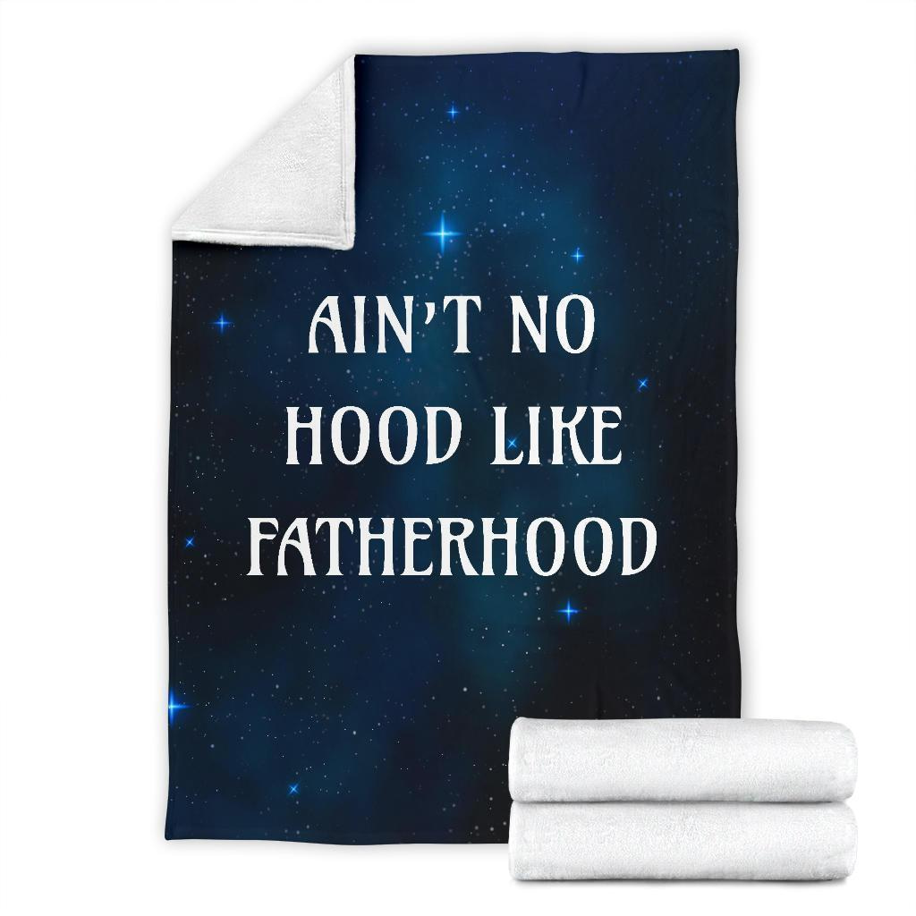 Amazon Best Seller Ain'T No Hood Like Fatherhood Fleece Blanket