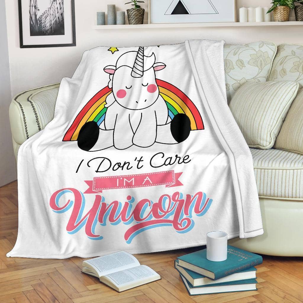 Amazon Best Seller I Don't Care I'm A Unicorn Funny Fleece Blanket