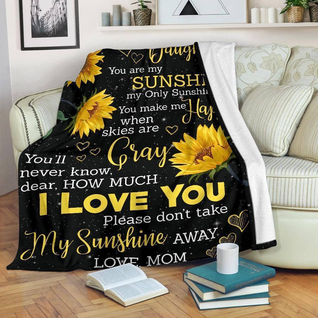 Amazon Best Seller To My Daughter You Are My Sunshine From Mom Fleece Blanket