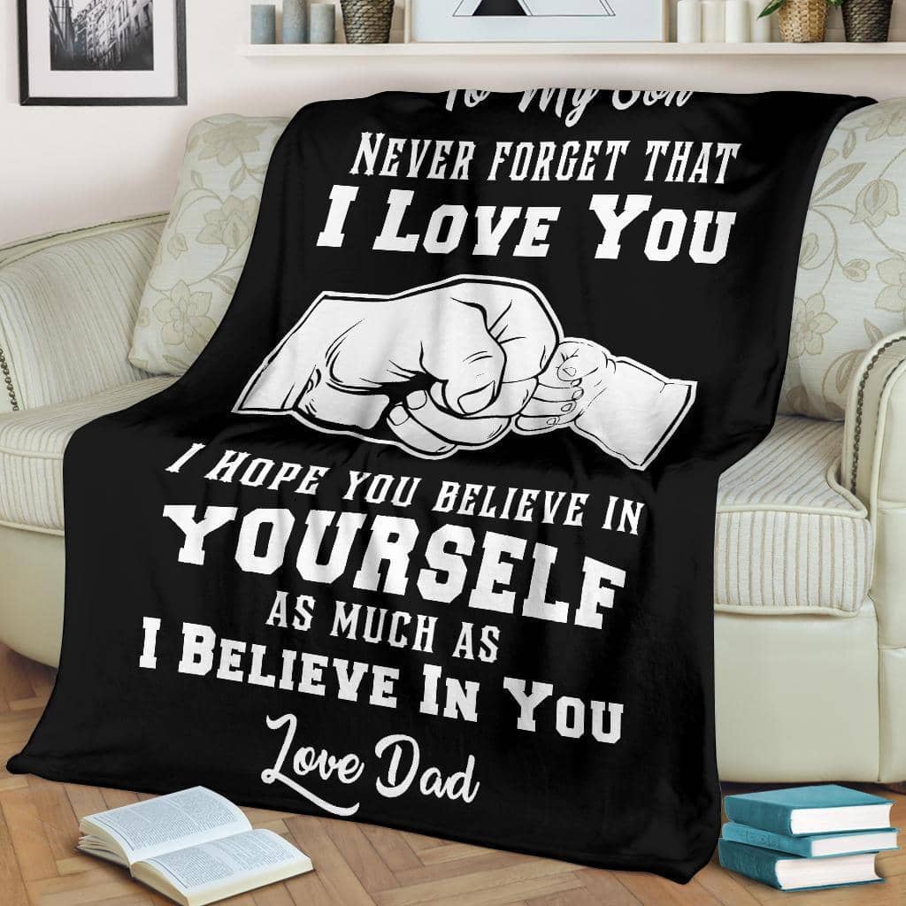Amazon Best Seller To My Son I Believes In You From Dad Fleece Blanket