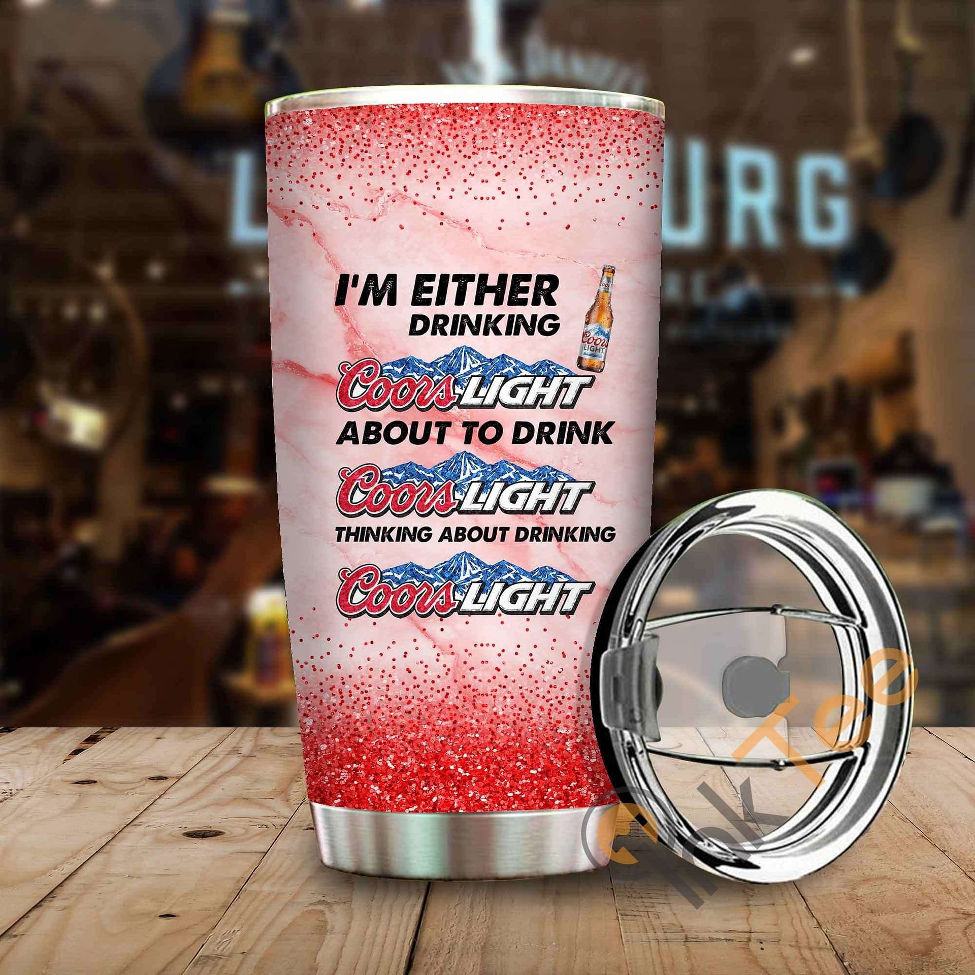 Im Either Drinking Coors Light Amazon Best Seller Sku 3901 Stainless Steel Tumbler
