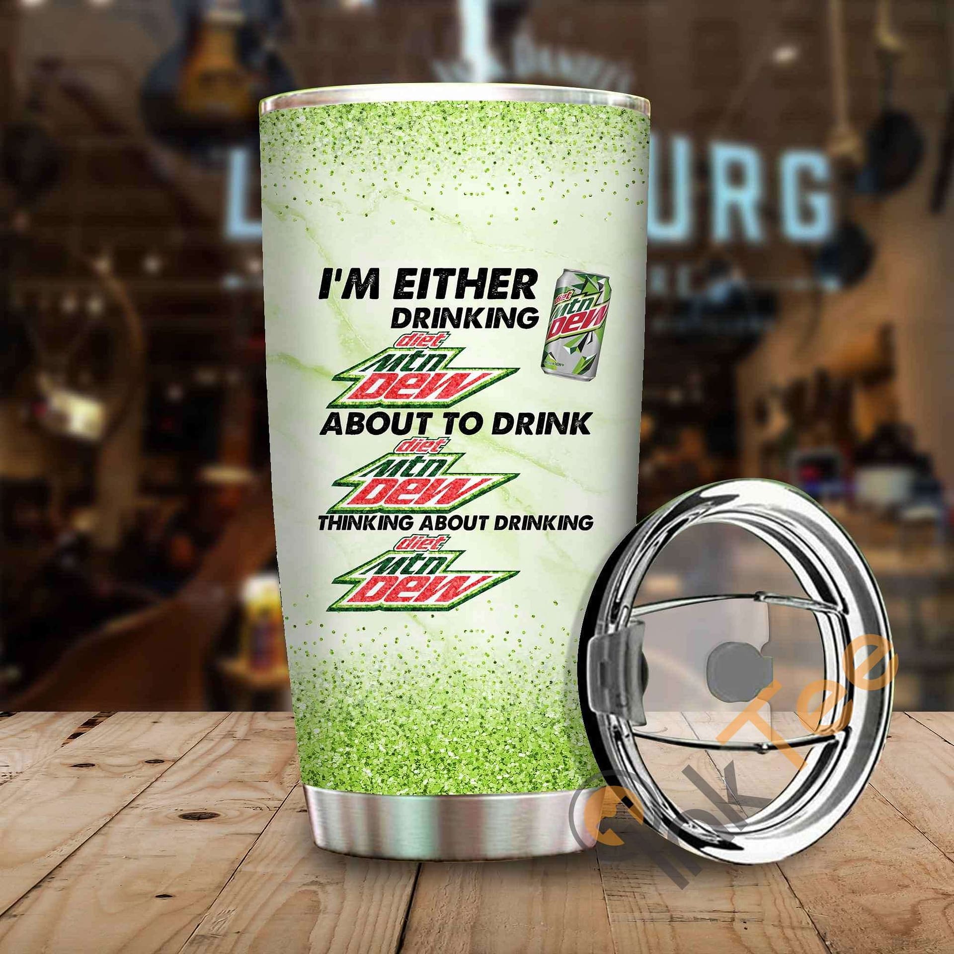 Im Either Drinking Moutain Dew Amazon Best Seller Sku 3935 Stainless Steel Tumbler
