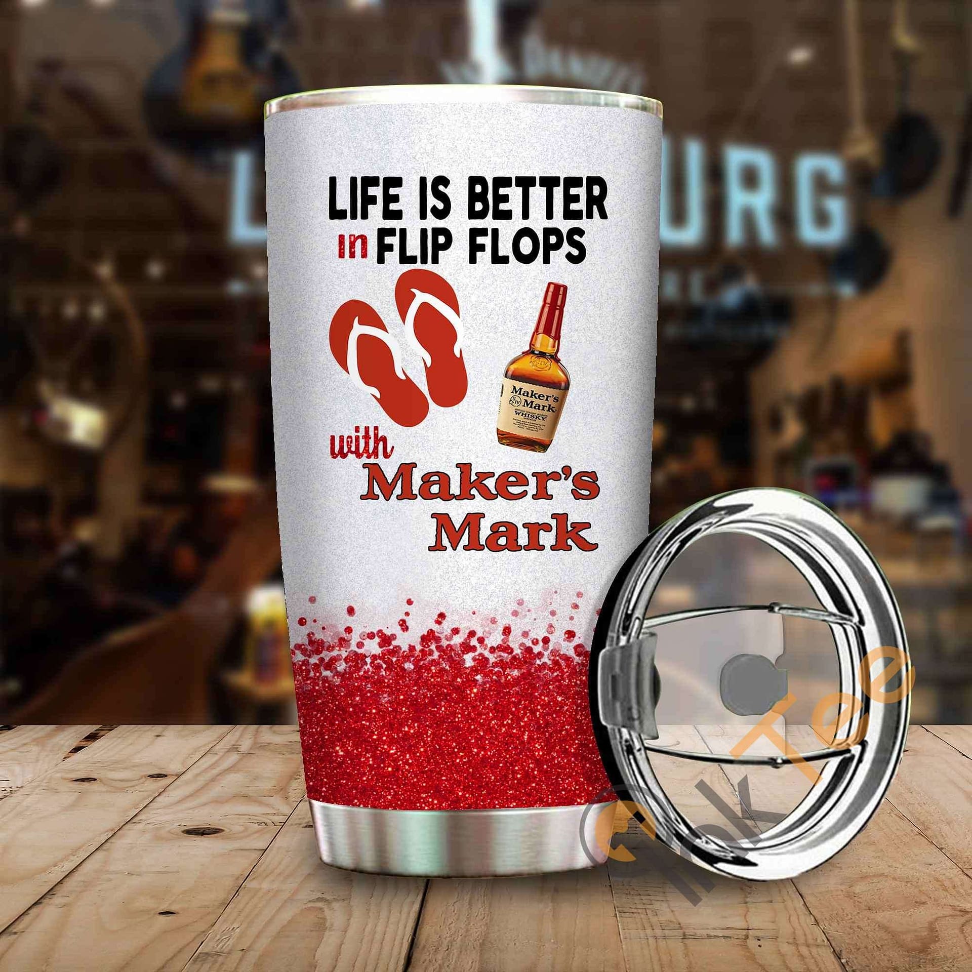 Life Is Better In Flip Flops With Maker'S Mark Amazon Best Seller Sku 3877 Stainless Steel Tumbler