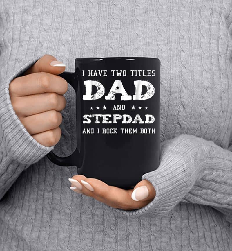 Best Dad And Stepdad Shirt Cute Fathers Day Gift From Wife Mug
