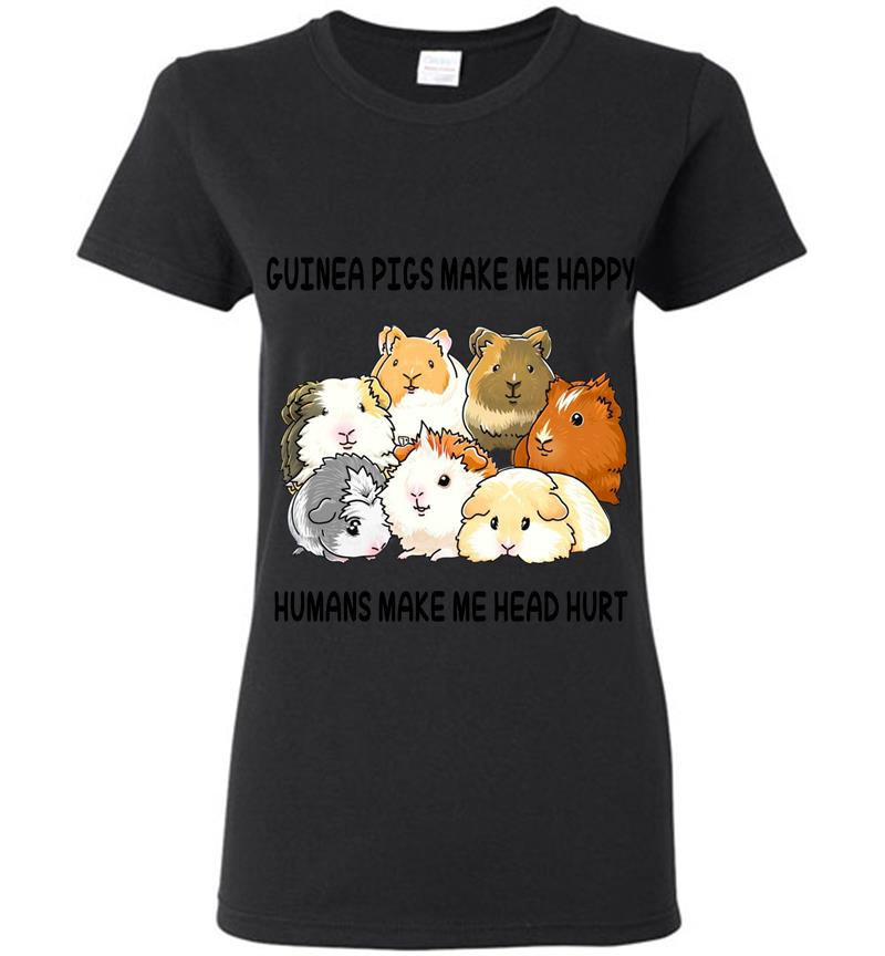 Guinea Pigs Make Me Happy Women T-Shirt