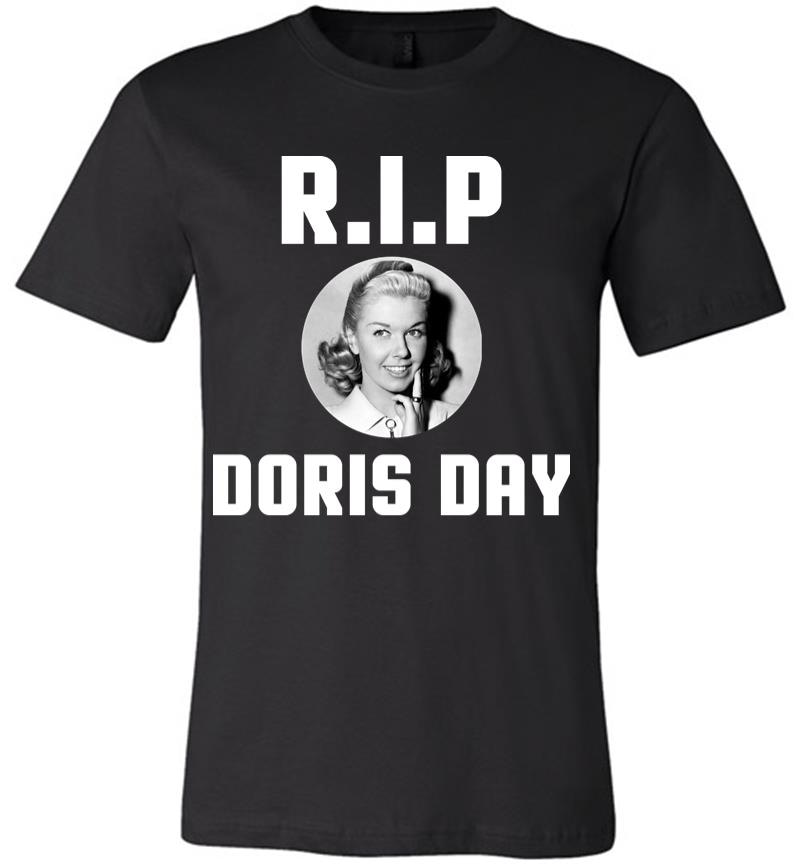 R.i.p Doris Day Premium T-Shirt