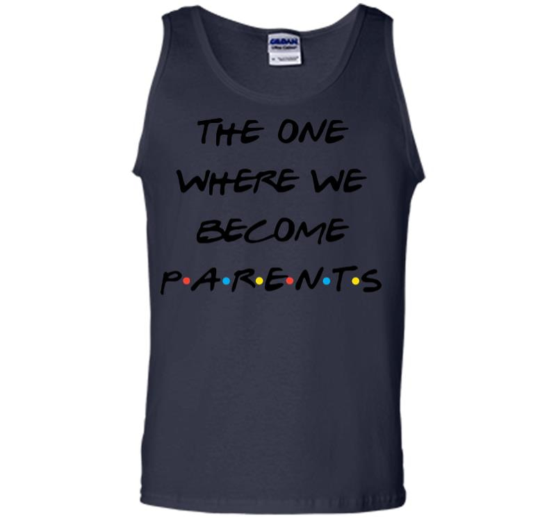 Inktee Store - The One Where We Become Parents Men Tank Top Image