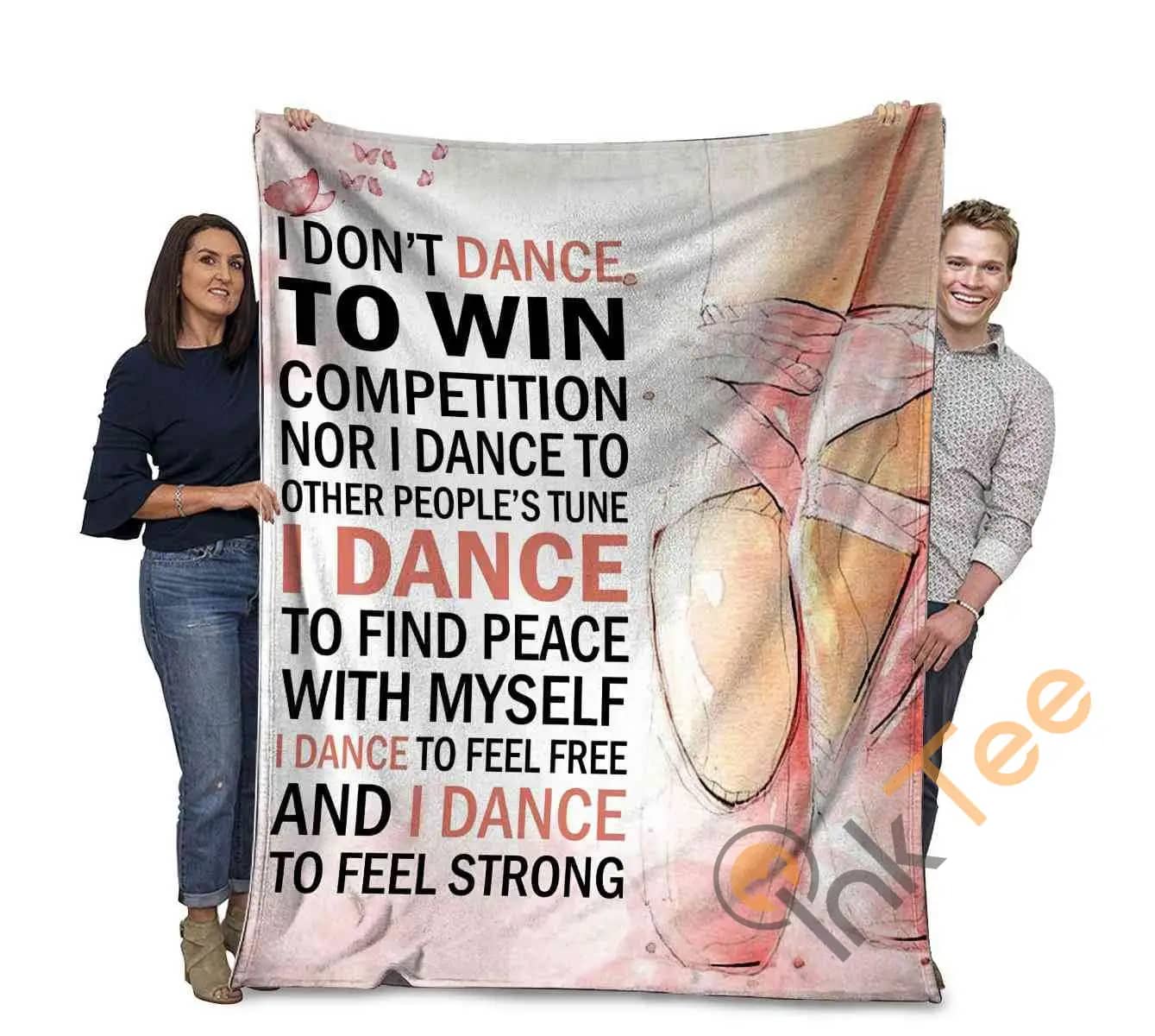 Ballet Dancer I Don't Dance To Win Competition I Dance To Find Peace With Myself Ultra Soft Cozy Plush Fleece Blanket