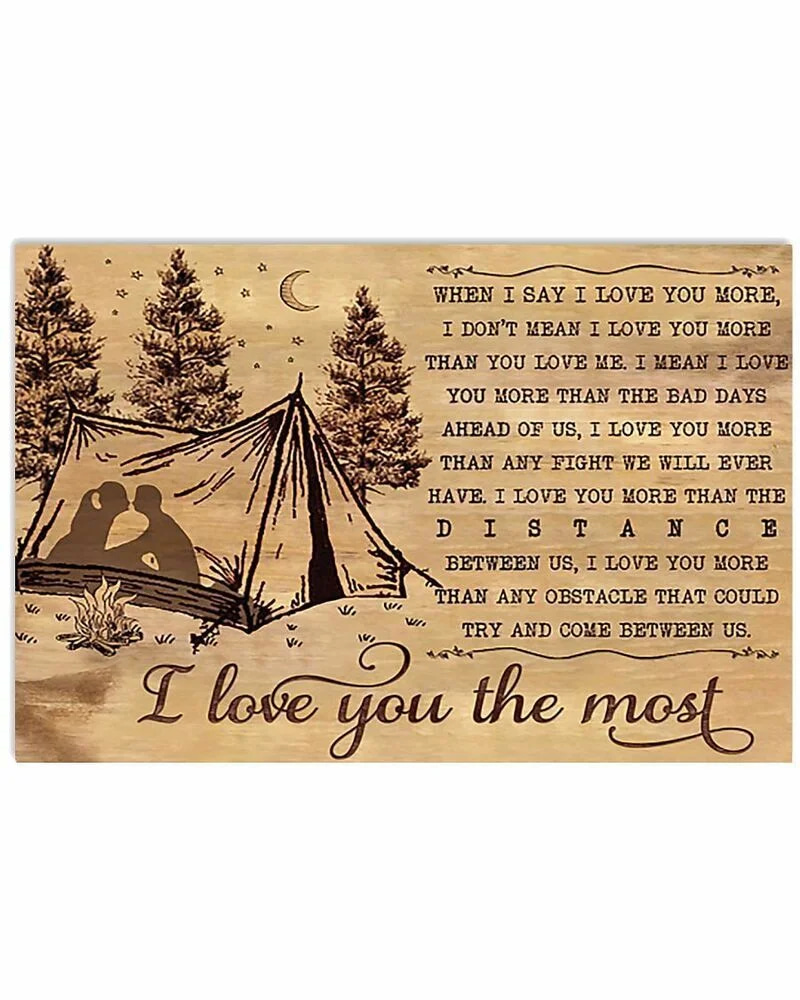 Camping I Love You The Most  For Wife - Perfect Wall Decor Artwork Print Poster