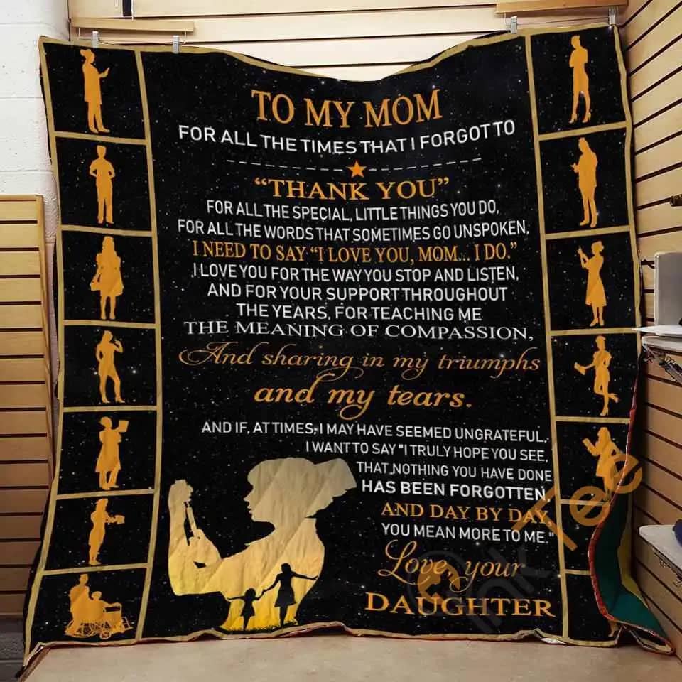 DAUGHTER TO MOM - FOR ALL THE TIMES  Blanket TH0907 Quilt