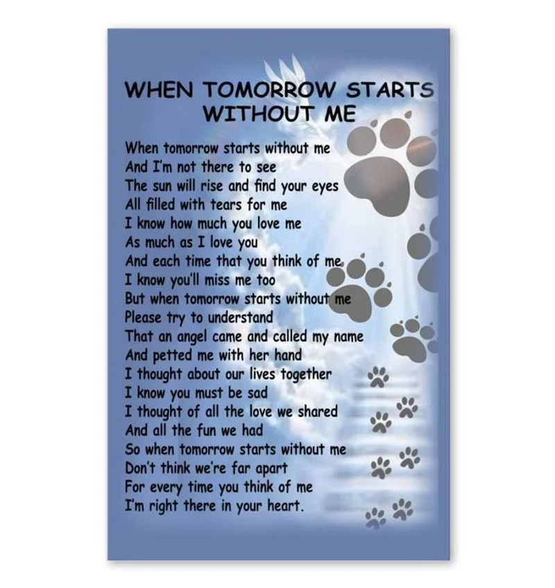 Dog Lover When Tomorrow Starts Without Me   Canvas Unframed , Wrapped Frame Canvas Wall Decor - Frame Not Include Poster