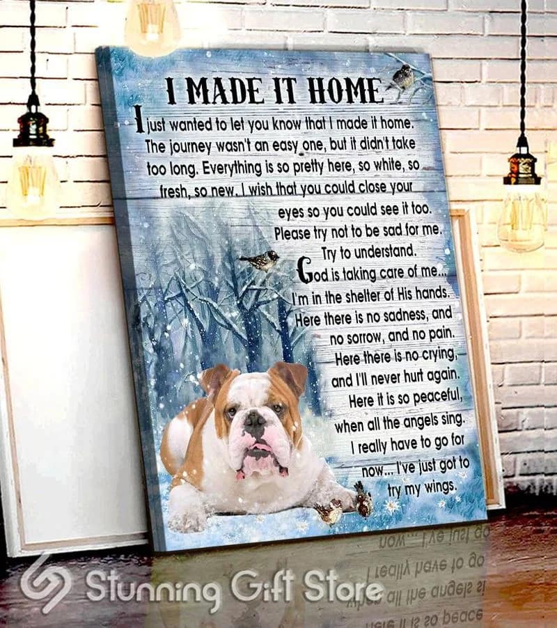 English Bulldog I Made It Home Unframed / Wrapped Canvas Wall Decor Poster