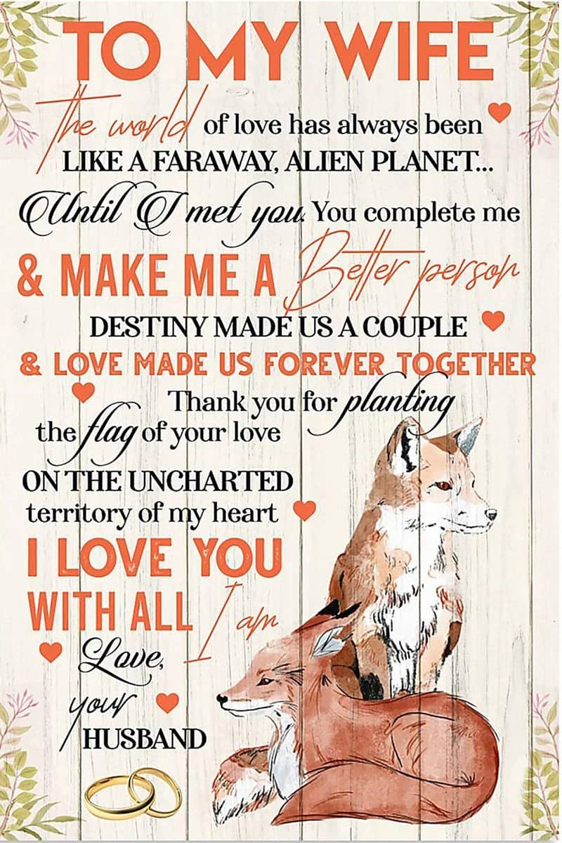 Fox  To My Wife The World Of Love Has Always Been Like A Faraway Alien Planet Thank You I Love You All I Am Love Your Husband Unframed , Wrapped Frame Canvas Wall Decor Poster