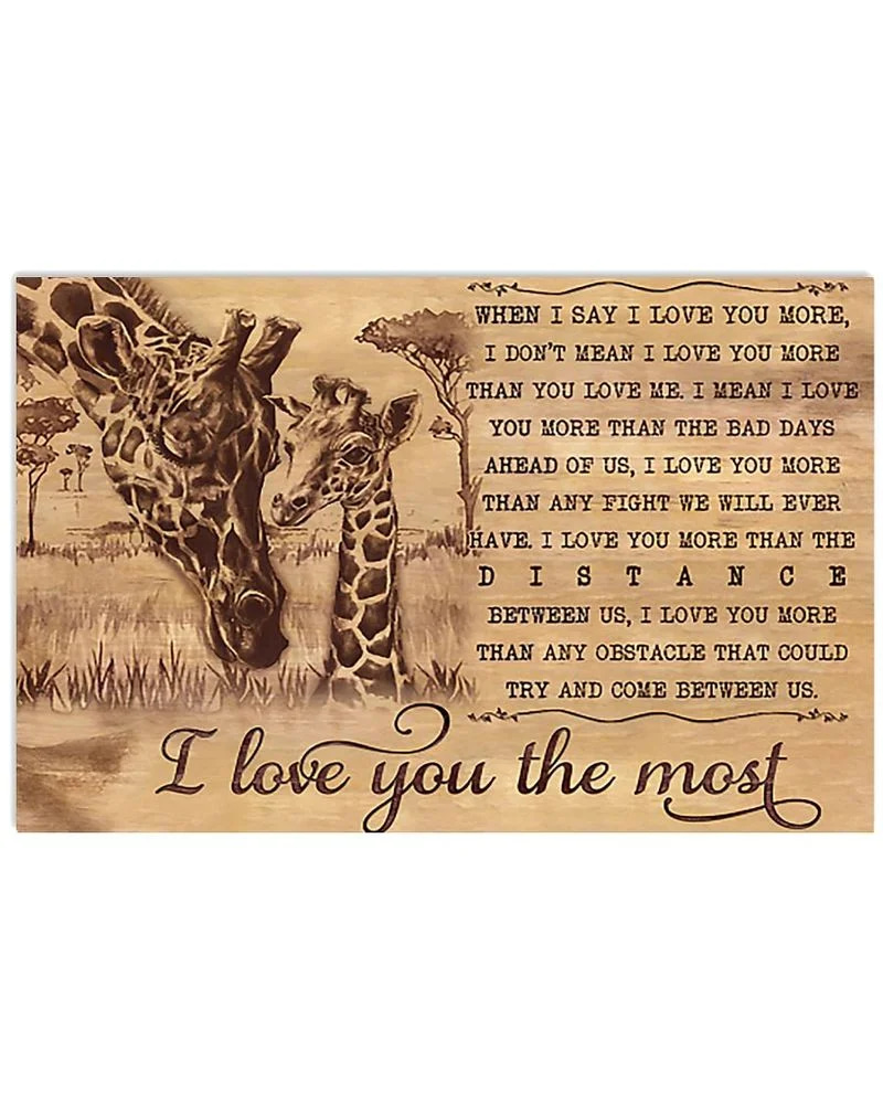 Giraffe I Love You The Most Unframed / Wrapped Canvas Wall Decor Poster