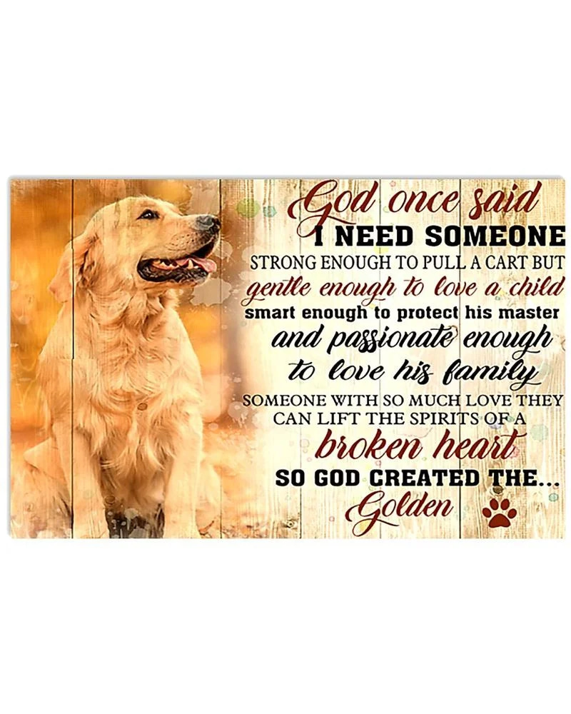 God Once Said Golden Retriever Dog Unframed / Wrapped Canvas Wall Decor Poster