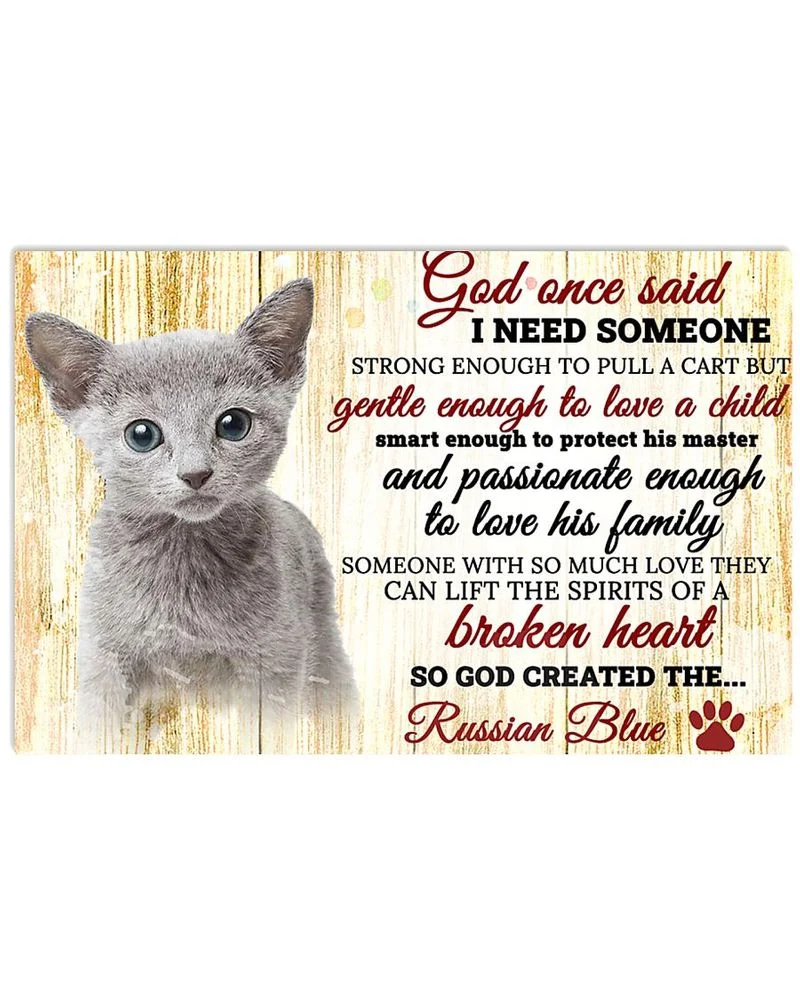 God One Said I Need Some One Russian Blue Cat Unframed / Wrapped Canvas Wall Decor Poster