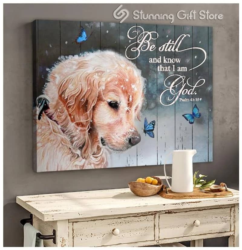 Golden Retriever Be Still And Know That I Am God Butterfly Unframed / Wrapped Canvas Wall Decor Poster