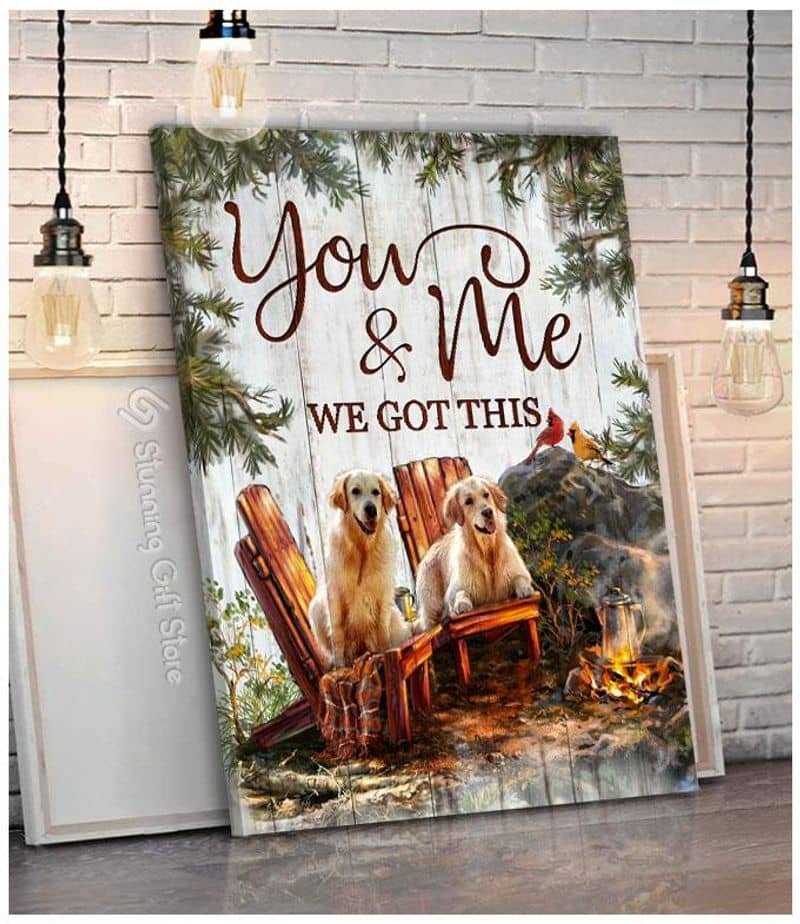 Inktee Store - Golden Retriever You &Amp; Me We Got This Unframed / Wrapped Canvas Wall Decor Poster Image
