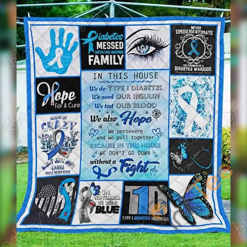 In This House We Do Type 1 Diabetes  Blanket Kc1807 Quilt