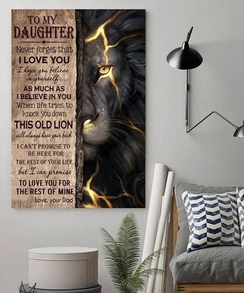 Lion To My Daughter From Dad Never Forget That I Love You Unframed , Wrapped Frame Canvas Wall Decor - Frame Not Include, Gift For Daughter Poster