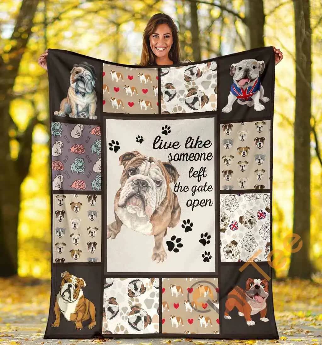 Live Like Someone Left The Gate Open English Bulldog Dog Lover Gift Ultra Soft Cozy Plush Fleece Blanket