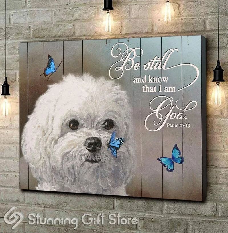 Maltese Be Still And Know That I Am God Butterfly Unframed / Wrapped Canvas Wall Decor Poster