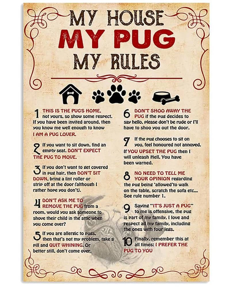 My Pug My House My Rules Unframed , Wrapped Frame Canvas Wall Decor, Dog , Animal Poster