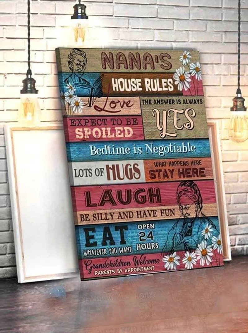 Nana'S House Rule Unframed , Wrapped Frame Canvas Wall Decor, Gift For Nana, Mother'S Day Gift Idea Poster