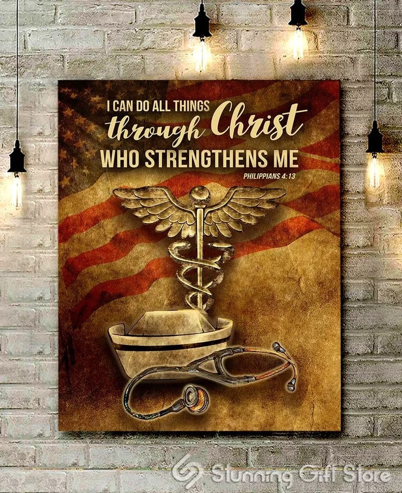 Nurse I Can Do All Things Through Christ Unframed / Wrapped Canvas Wall Decor Poster