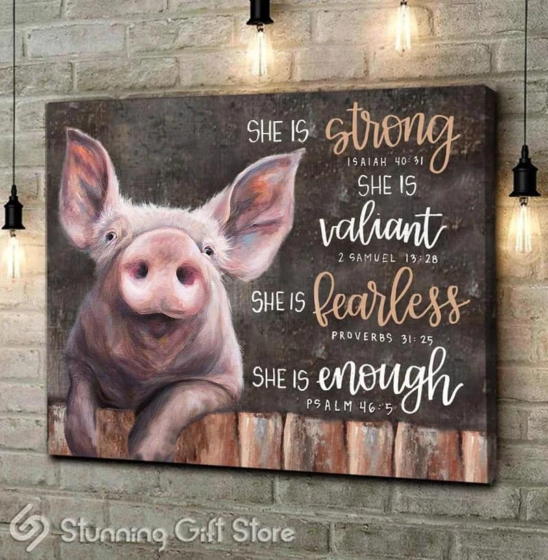 Pig She Is Strong She Is Enough Unframed / Wrapped Canvas Wall Decor Poster