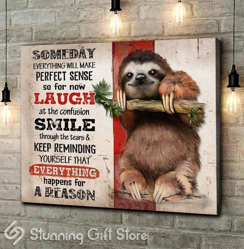 Sloth Everything Happens For A Reason Unframed / Wrapped Canvas Wall Decor Poster