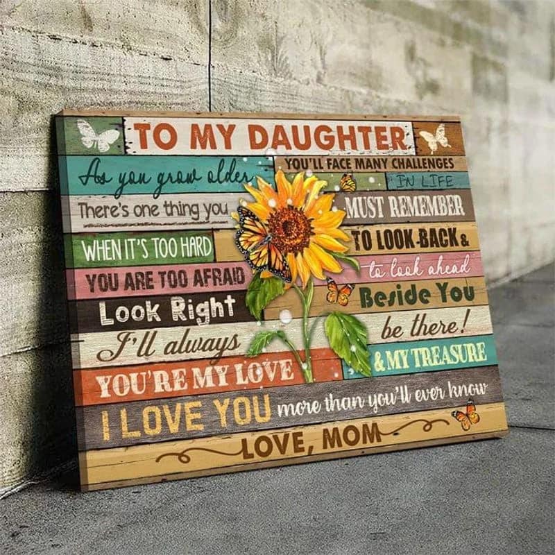 Sunflower To My Daughter From Mom Unframed Satin Paper , Wrapped Frame Canvas Wall Decor Poster