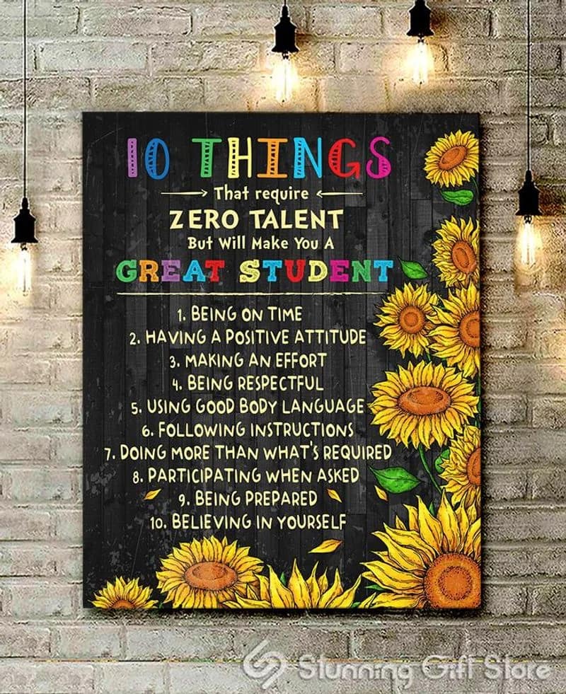 Teacher Sunflower 10 Things Make You A Great Student Unframed / Wrapped Canvas Wall Decor Poster