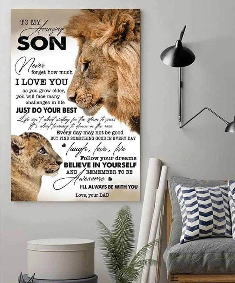 To My Amazing Son From Dad, Lion Never Forget How Much I Love You Unframed , Wrapped Frame Canvas Wall Decor - Frame Not Include, Gift For Son Poster