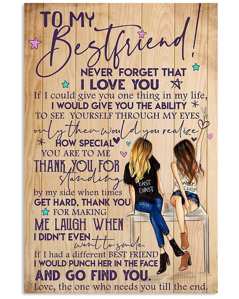 Inktee Store - To My Best Friend Never Forget That I Love You Unframed Satin Paper , Wrapped Frame Canvas Wall Decor Poster Image