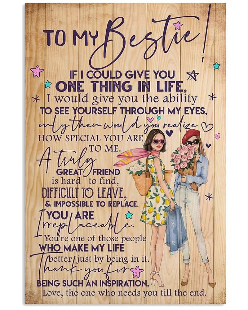 Inktee Store - To My Bestie Anyone Can Make You Smile Many People Can Make You Cry Unframed Satin Paper , Wrapped Frame Canvas Wall Decor Poster Image
