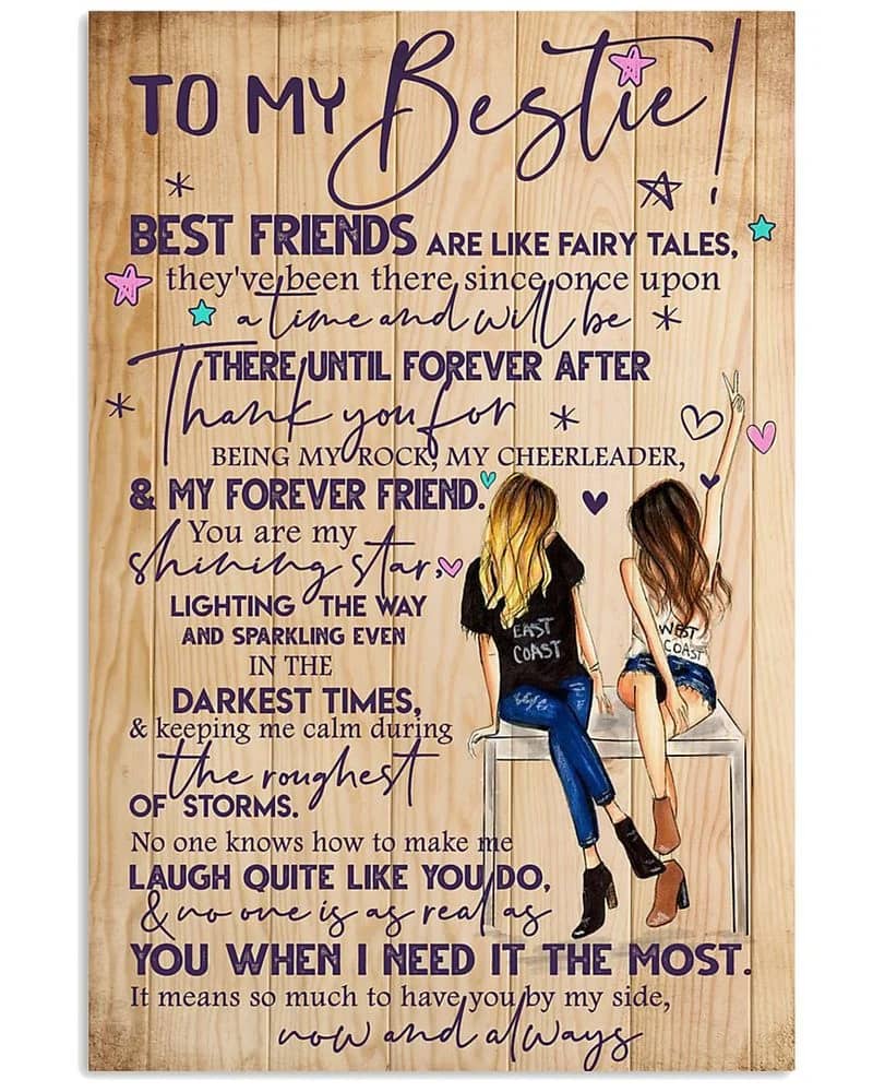 To My Bestie Best Friend Are Like Fairy Tales Unframed Satin Paper , Wrapped Frame Canvas Wall Decor Poster